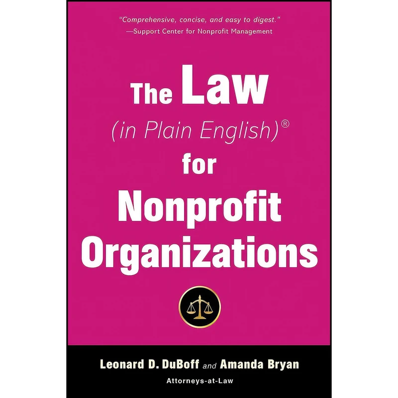 کتاب The Law  for Nonprofit Organizations اثر Leonard D. DuBoff and Amanda Bryan انتشارات Allworth
