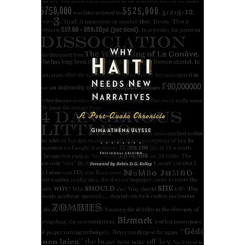 کتاب Why Haiti Needs New Narratives اثر جمعي از نويسندگان انتشارات Wesleyan University Press
