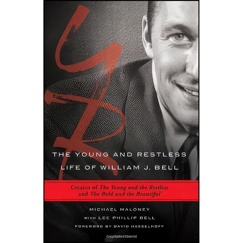 کتاب The Young and Restless Life of William J. Bell اثر جمعي از نويسندگان انتشارات Sourcebooks