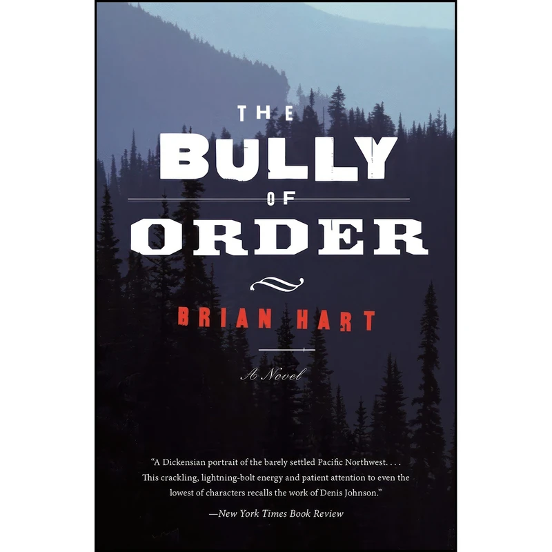 کتاب The Bully of Order اثر Brian Hart انتشارات Harper Perennial