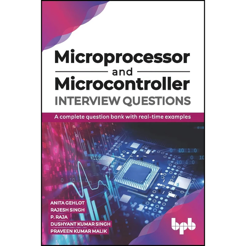 کتاب Microprocessor and Microcontroller Interview Questions اثر جمعي از نويسندگان انتشارات تازه ها