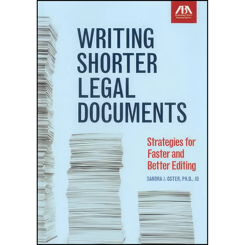 کتاب Writing Shorter Legal Documents اثر Sandra Jean Oster انتشارات American Bar Association