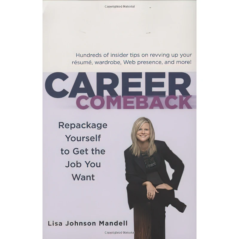 کتاب Career Comeback اثر Lisa Johnson Mandell انتشارات Grand Central Publishing