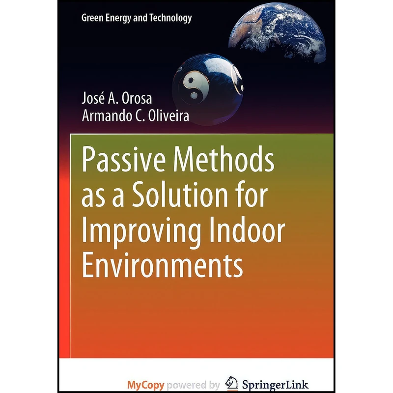 کتاب Passive Methods as a Solution for Improving Indoor Environments اثر جمعي از نويسندگان انتشارات Springer