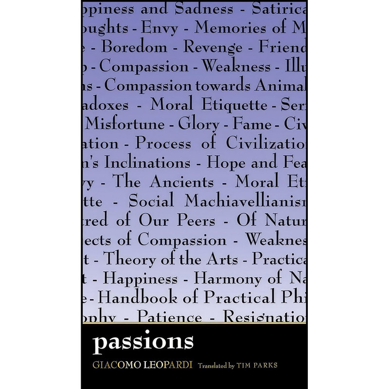 کتاب Passions اثر Giacomo Leopardi and Tim Parks انتشارات Yale University Press
