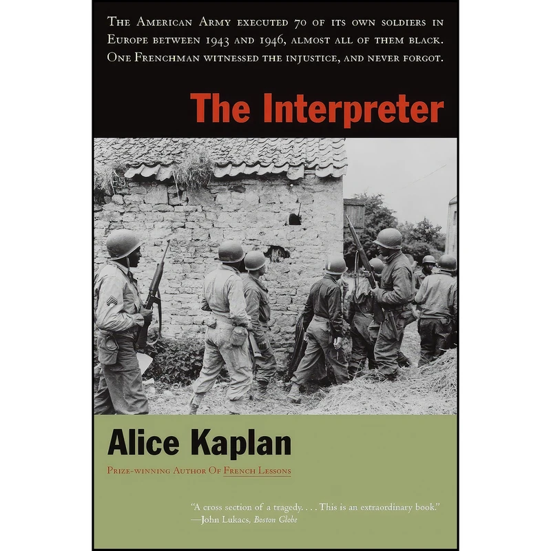کتاب The Interpreter اثر Alice Yaeger Kaplan انتشارات University of Chicago Press