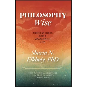 کتاب Philosophy Wise اثر Sharin N. Elkholy انتشارات تازه ها