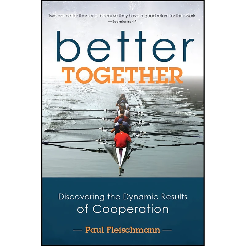 کتاب Better Together اثر Paul Fleischmann انتشارات HigherLife Publishing