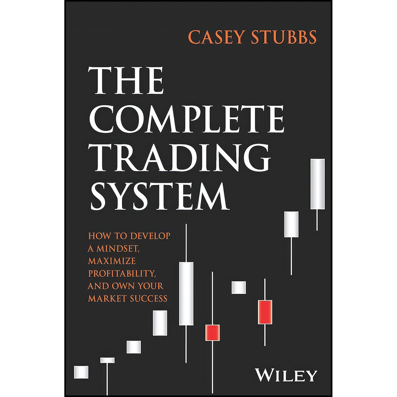 کتاب The Complete Trading System اثر Casey Stubbs انتشارات Wiley