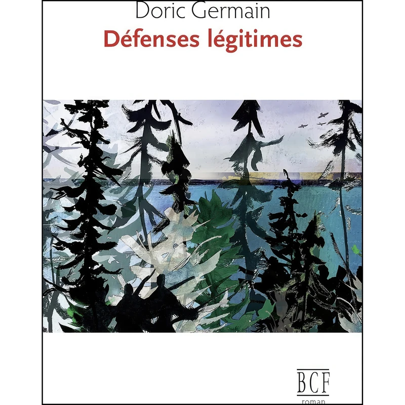 کتاب Defenses legitimes اثر Doric Germain انتشارات Prise de Parole