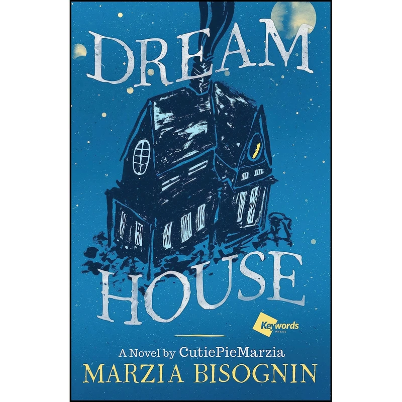 کتاب Dream House اثر Marzia Bisognin انتشارات Atria/Keywords Press