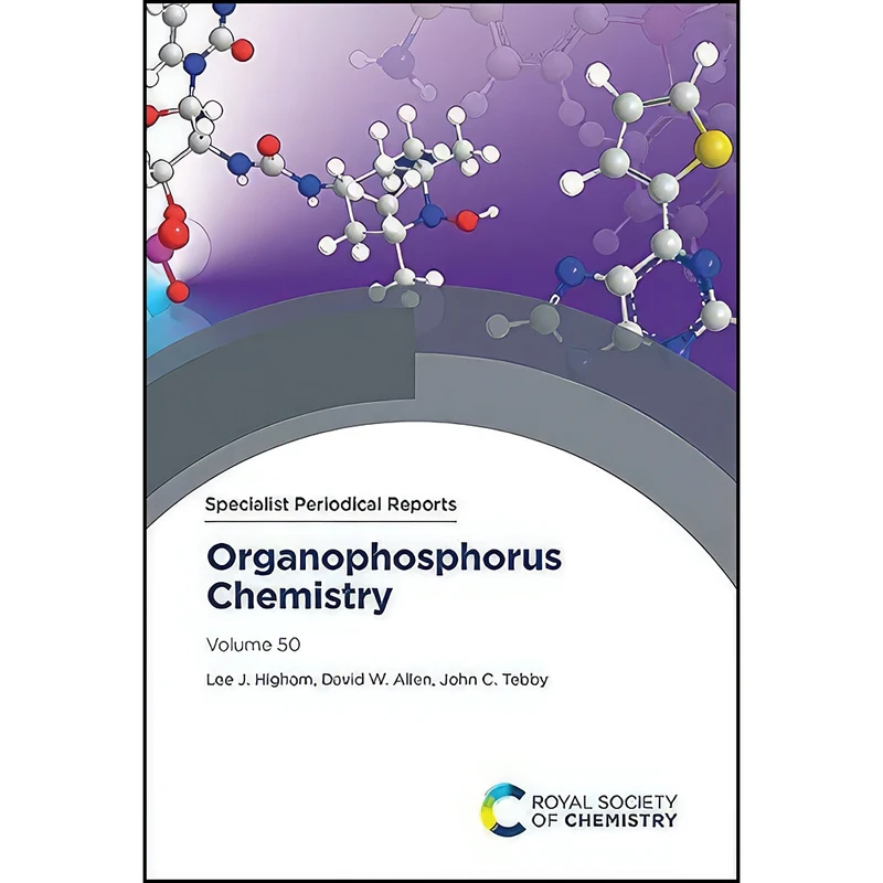 کتاب Organophosphorus Chemistry اثر جمعي از نويسندگان انتشارات Royal Society of Chemistry