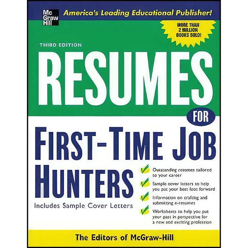 کتاب Resumes for First-Time Job Hunters  Third edition  اثر Editors of McGraw-Hill انتشارات McGraw-Hill