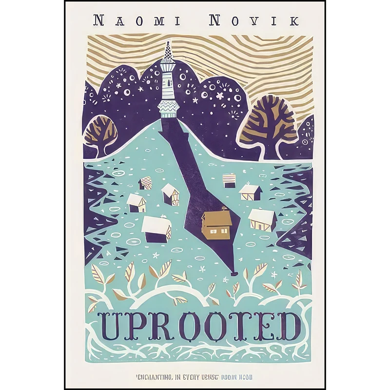 کتاب Uprooted اثر Naomi Novik انتشارات Tor