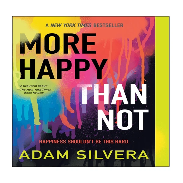 کتاب More Happy Than Not اثر Adam Silvera انتشارات نبض دانش