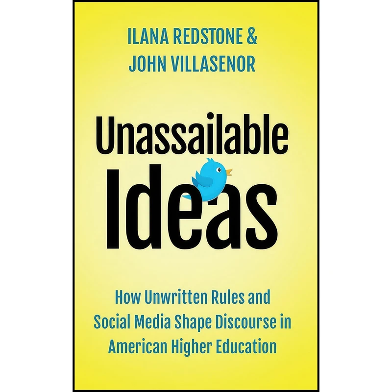 کتاب Unassailable Ideas اثر Ilana Redstone and John Villasenor انتشارات Oxford University Press