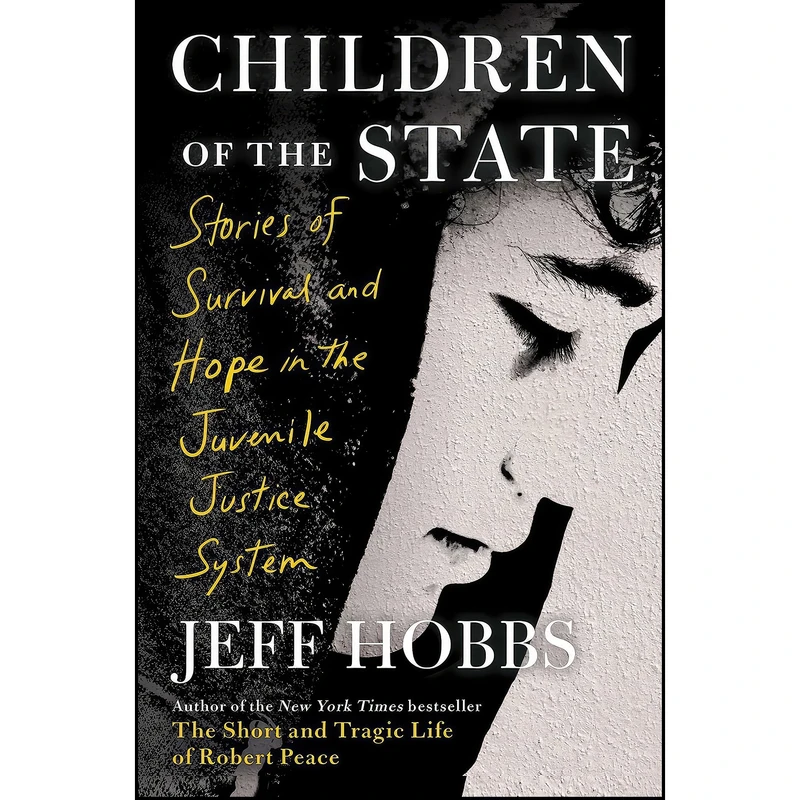 کتاب Children of the State اثر Jeff Hobbs انتشارات Scribner