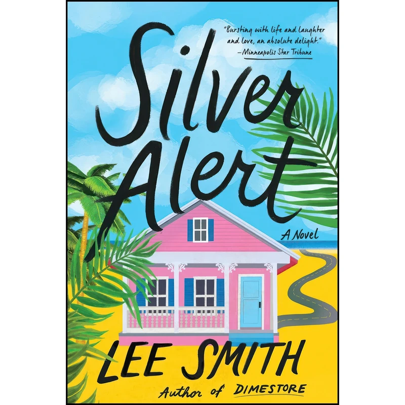 کتاب Silver Alert اثر Lee Smith انتشارات Algonquin Books