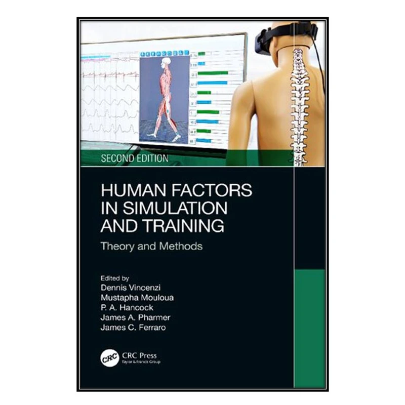  کتاب Human factors in simulation and training  اثر جمعي از نويسندگان انتشارات مؤلفين طلايي