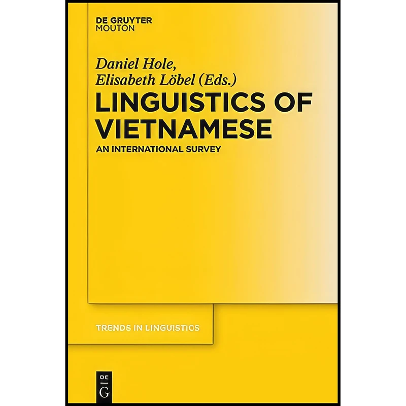 کتاب Linguistics of Vietnamese  اثر unknown انتشارات De Gruyter Mouton