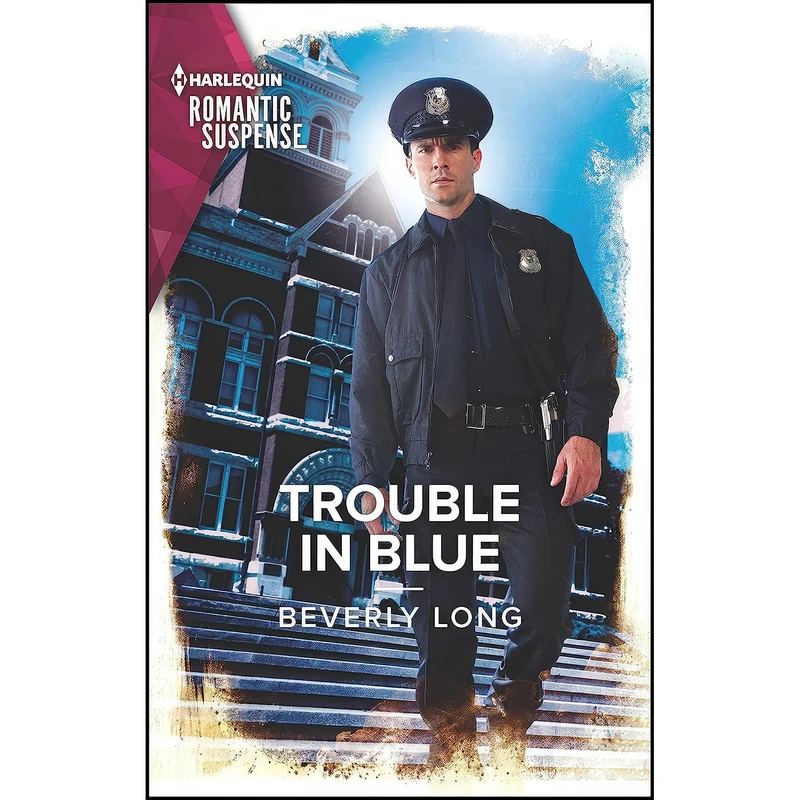 کتاب Trouble in Blue  اثر Beverly Long انتشارات Harlequin Romantic Suspense