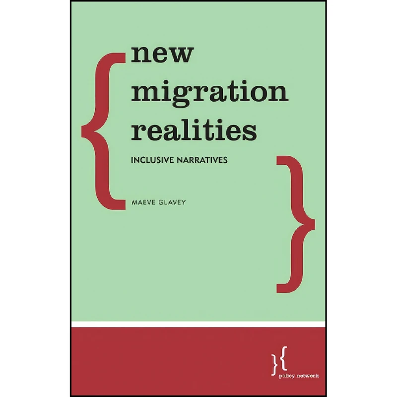 کتاب new migration realties iNCLUSIVE NARRATIVES اثر MAEVE GLAVEY انتشارات Rowman & Littlefield International
