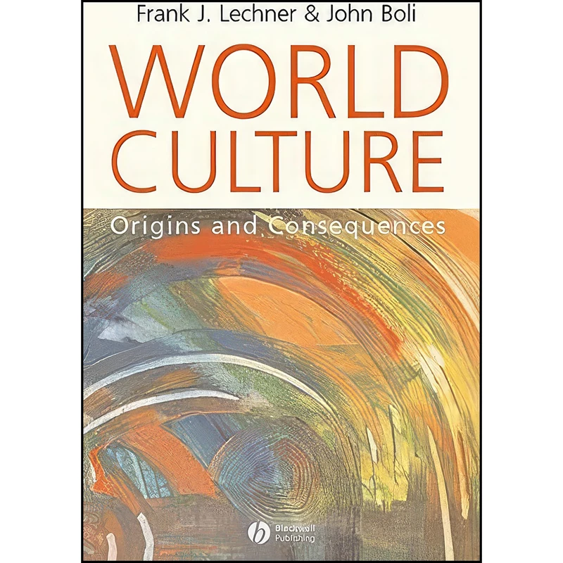 کتاب World Culture اثر Frank J. Lechner and John Boli انتشارات Wiley-Blackwell