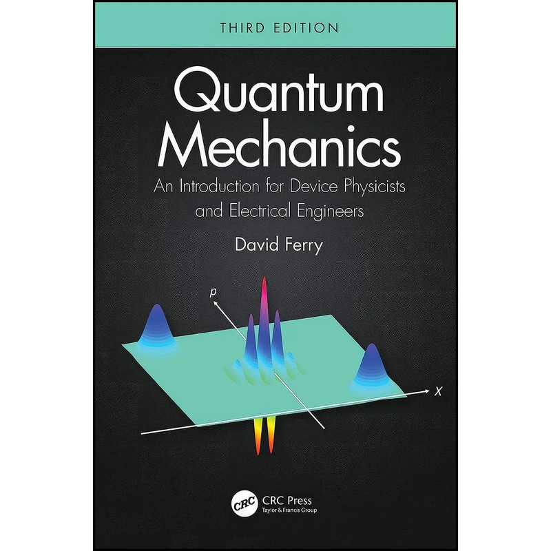 کتاب Quantum Mechanics اثر David Ferry انتشارات تازه ها