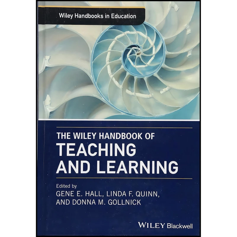 کتاب The Wiley Handbook of Teaching and Learning  اثر جمعي از نويسندگان انتشارات Wiley-Blackwell