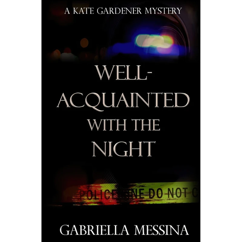 کتاب Well-Acquainted with the Night  اثر Gabriella Messina انتشارات تازه ها