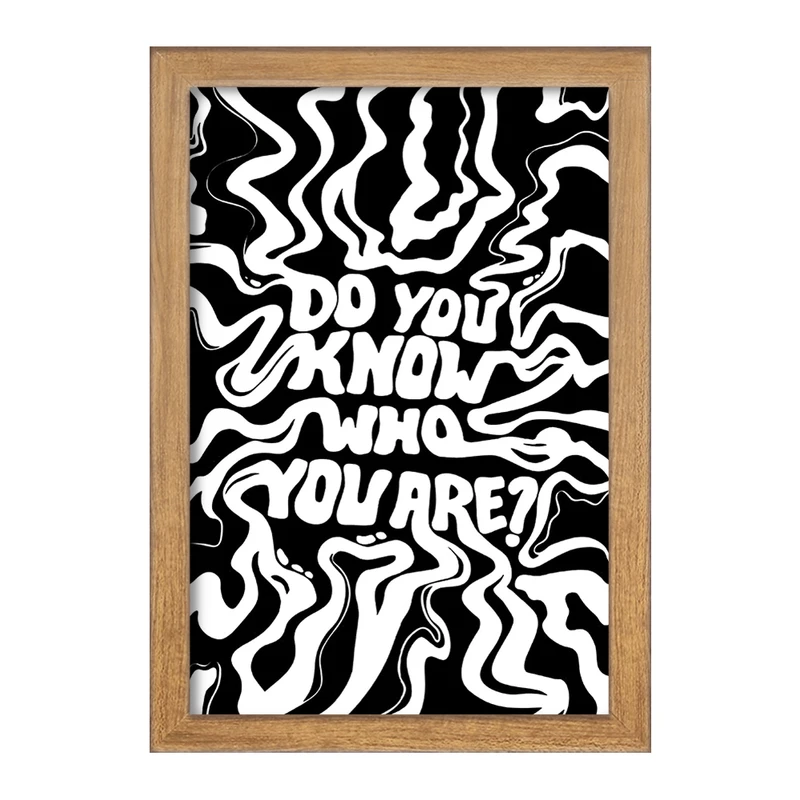 تابلو خندالو مدل Do You Know Who You Are? کد F4074