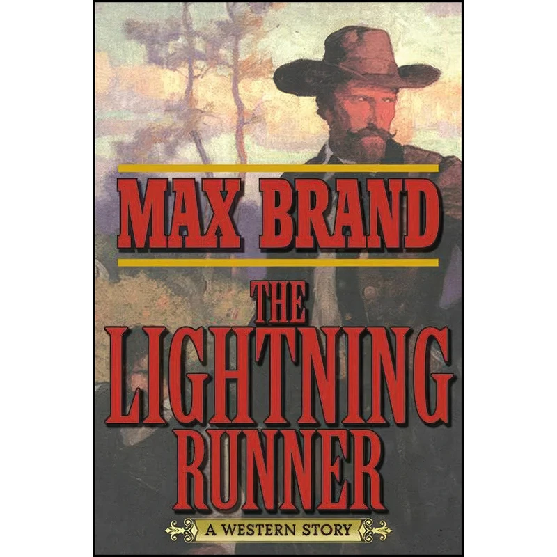 کتاب The Lightning Runner اثر Max Brand انتشارات Skyhorse
