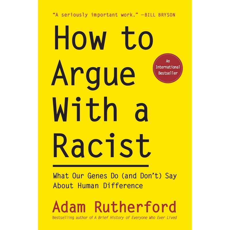 کتاب How to Argue With a Racist اثر Adam Rutherford انتشارات Workman Publishing