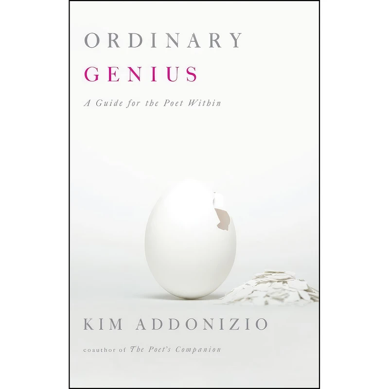 کتاب Ordinary Genius اثر Kim Addonizio انتشارات W. W. Norton   Company