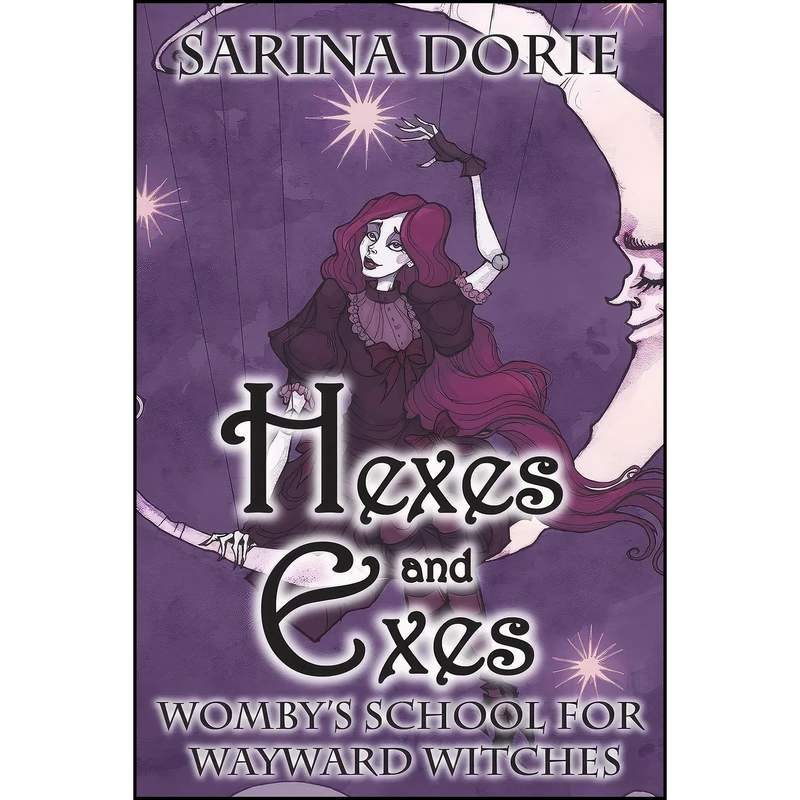 کتاب Hexes and Exes اثر Sarina Dorie انتشارات تازه ها