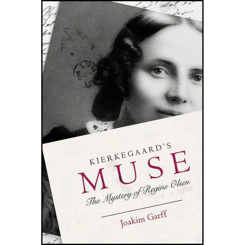 کتاب Kierkegaards Muse اثر Joakim Garff and Alastair Hannay انتشارات Princeton University Press