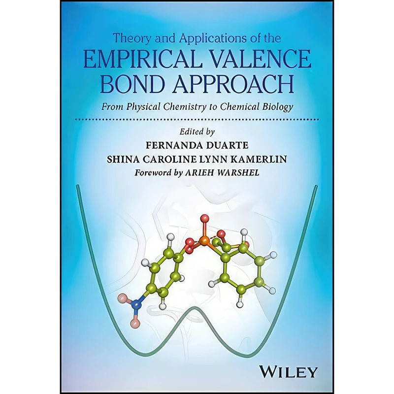 کتاب Theory and Applications of the Empirical Valence Bond Approach اثر جمعي از نويسندگان انتشارات Wiley