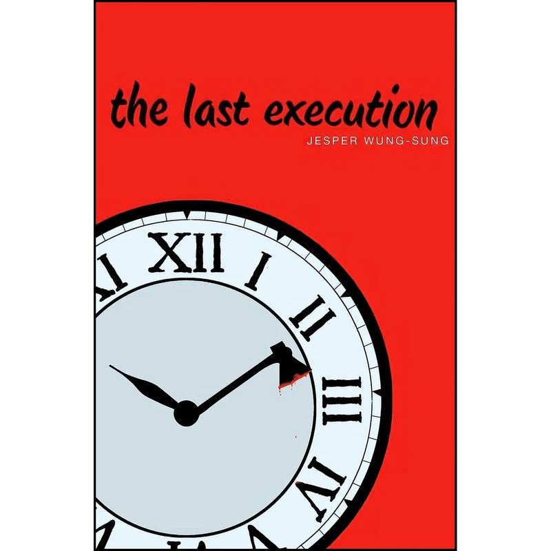 کتاب The Last Execution اثر جمعي از نويسندگان انتشارات Atheneum/Caitlyn Dlouhy Books