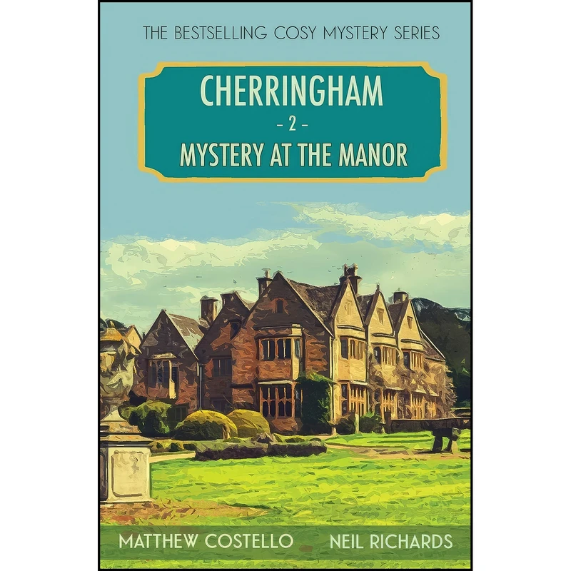 کتاب Mystery at the Manor اثر Matthew Costello and Neil Richards انتشارات Red Dog Press