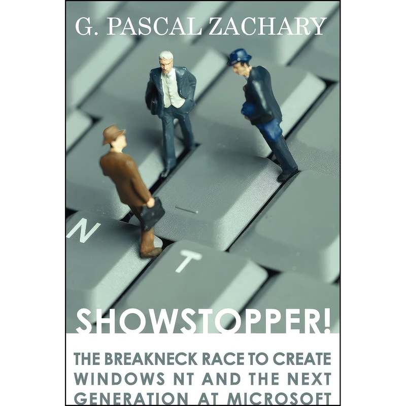 کتاب Showstopper! the Breakneck Race to Create Windows NT and the Next Generation at Microsoft اثر G. Pascal Zachary انتشارات e-reads.com