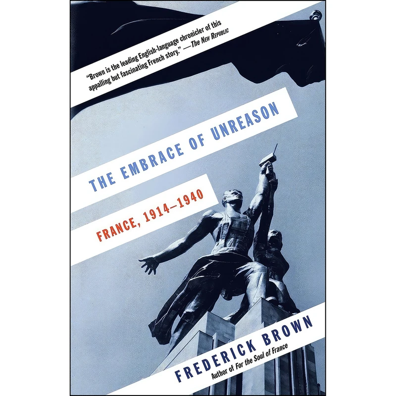 کتاب The Embrace of Unreason اثر Frederick Brown انتشارات Anchor