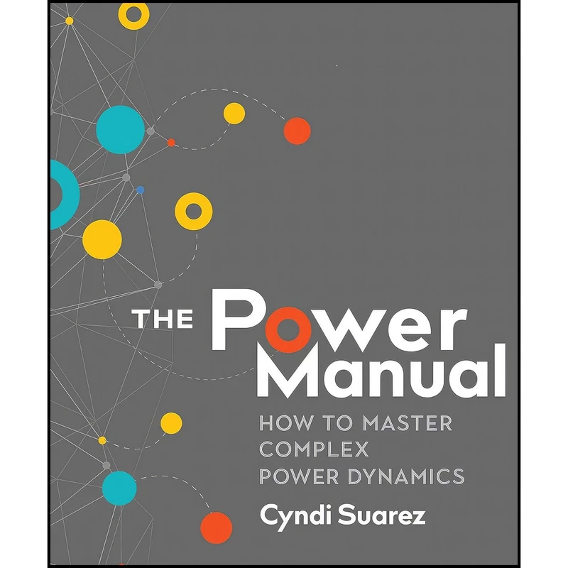کتاب The Power Manual اثر Cyndi Suarez انتشارات New Society Publishers