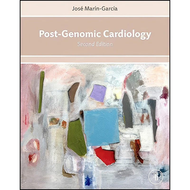 کتاب Post-Genomic Cardiology اثر Jose Marin-Garcia انتشارات Academic Press