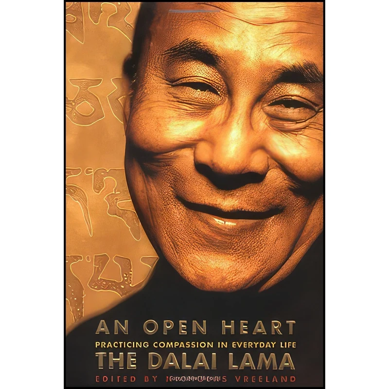 کتاب An Open Heart اثر Dalai Lama and Nicholas Vreeland and Khyongla Rato انتشارات Little, Brown and Company