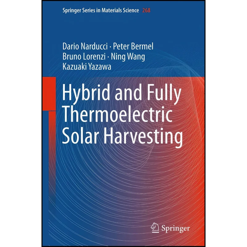 کتاب Hybrid and Fully Thermoelectric Solar Harvesting  اثر جمعي از نويسندگان انتشارات Springer