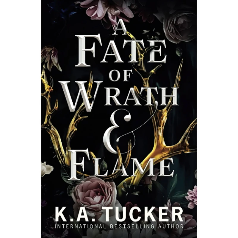 کتاب A Fate of Wrath AND Flame اثر K.A. Tucker انتشارات تازه ها