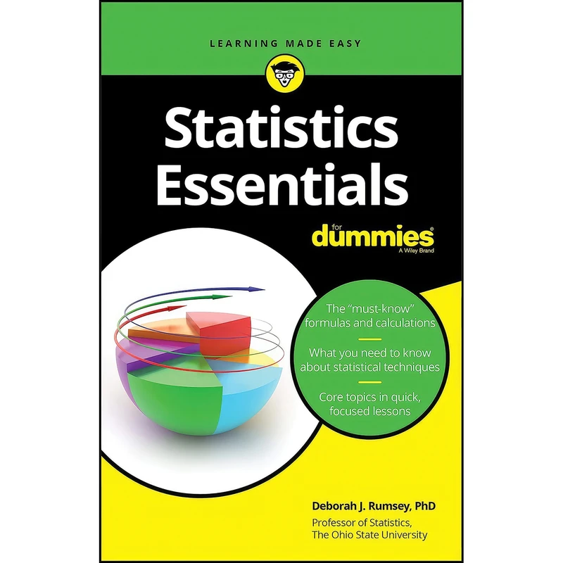 کتاب Statistics Essentials For Dummies اثر Deborah J. Rumsey انتشارات For Dummies