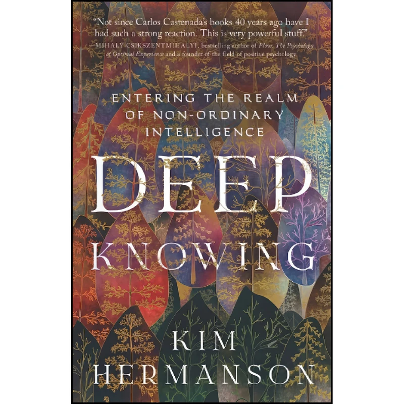 کتاب Deep Knowing اثر Kim Hermanson انتشارات تازه ها