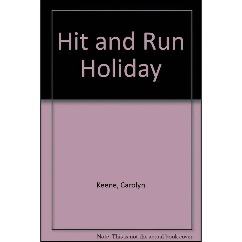 کتاب Hit and Run Holiday  اثر Carolyn Keene and Anirban Roy انتشارات تازه ها