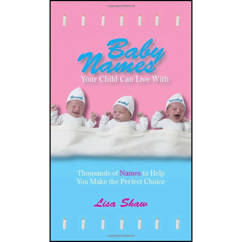 کتاب Baby Names Your Child Can Live With اثر Lisa Rogak and Lisa Shaw انتشارات Adams Media